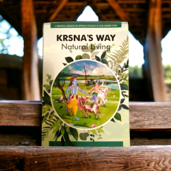 KRISHNA'S WAY-NATURAL LIVING